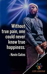 Kevin Gates' Quotes Ignite Insight